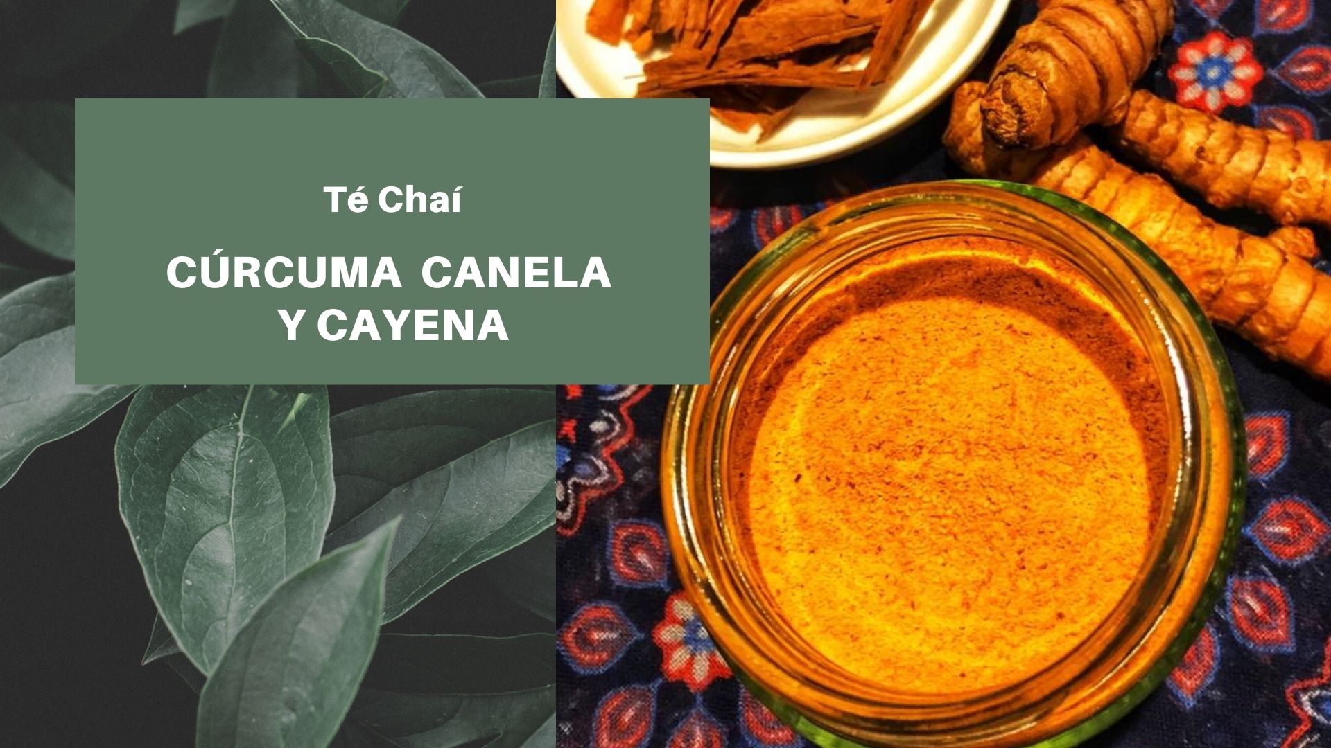 Té Chai con Cúrcuma, Canela y Cayena en canasta en casa